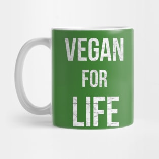 VEGAN FOR LIFE Mug